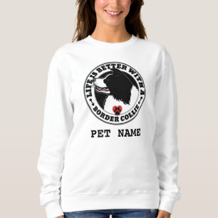 Camiseta A Vida Personalizada Do Collie Fronteira É Melhor