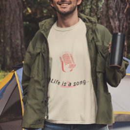 Camiseta A vida personalizada é uma canção