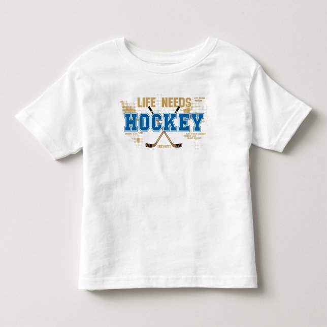 Camiseta A vida precisa a criança do hóquei (Frente)