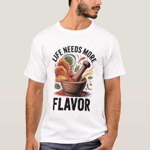 Camiseta A Vida Precisa de Mais Sabor Tempero Vibrações Div