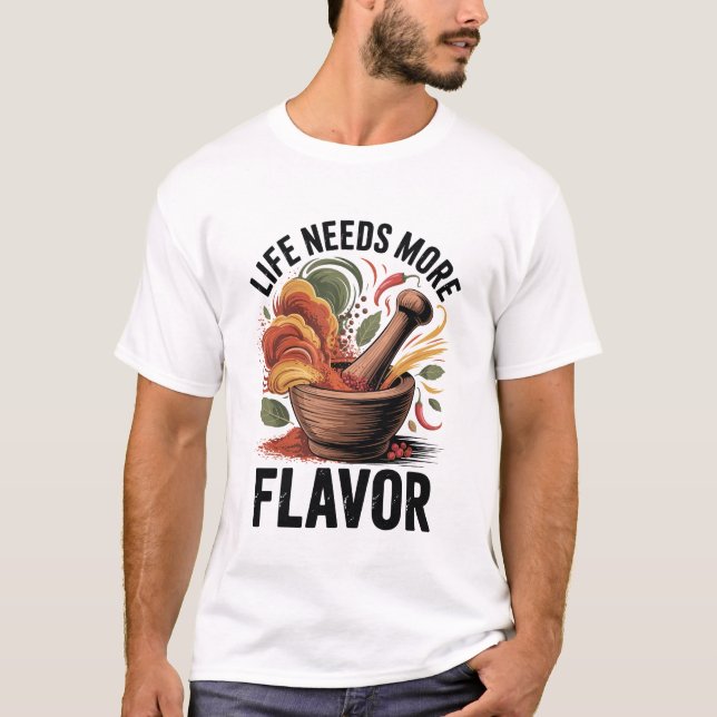 Camiseta A Vida Precisa de Mais Sabor Tempero Vibrações Div (Frente)