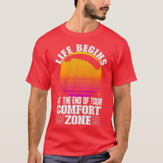 Camiseta A Vida Retroativa Começa No Fim Da Sua Zona De Con