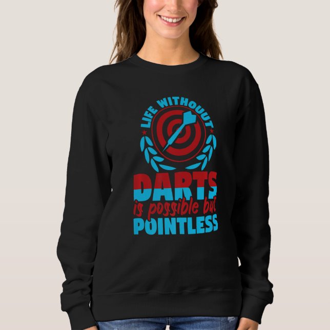 Camiseta A Vida Sem Dardos É Possível, Mas As Trevas Sem Po (Frente)