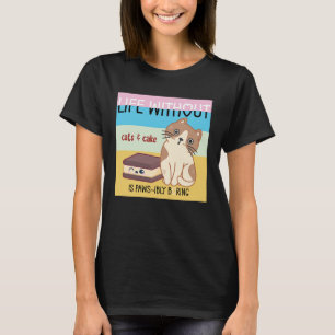 Camiseta A vida sem gatos e bolo é chata trocadilho de ga