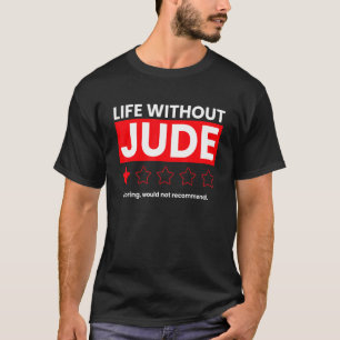 Camiseta A Vida Sem Jude Boring Não Recomendaria Sayi