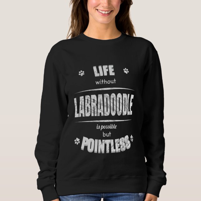 Camiseta A Vida Sem Labradoodle É Um Sobretudo De Cachorro  (Frente)