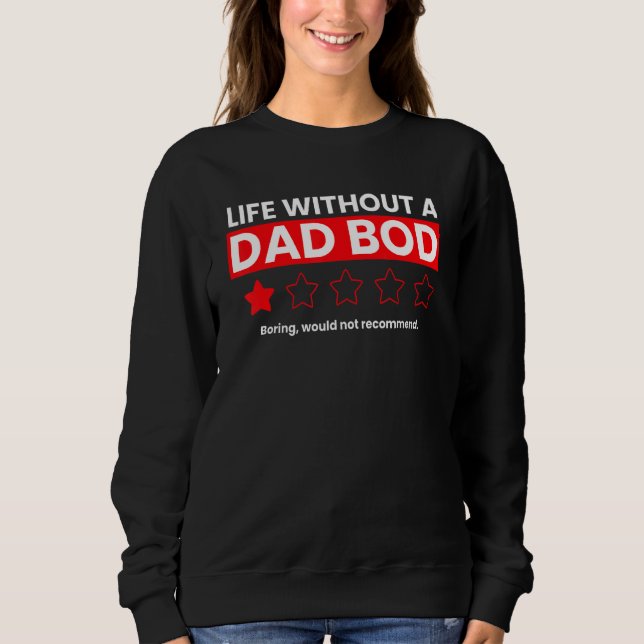 Camiseta A Vida Sem Um Bod Pai Não Recomendaria (Frente)