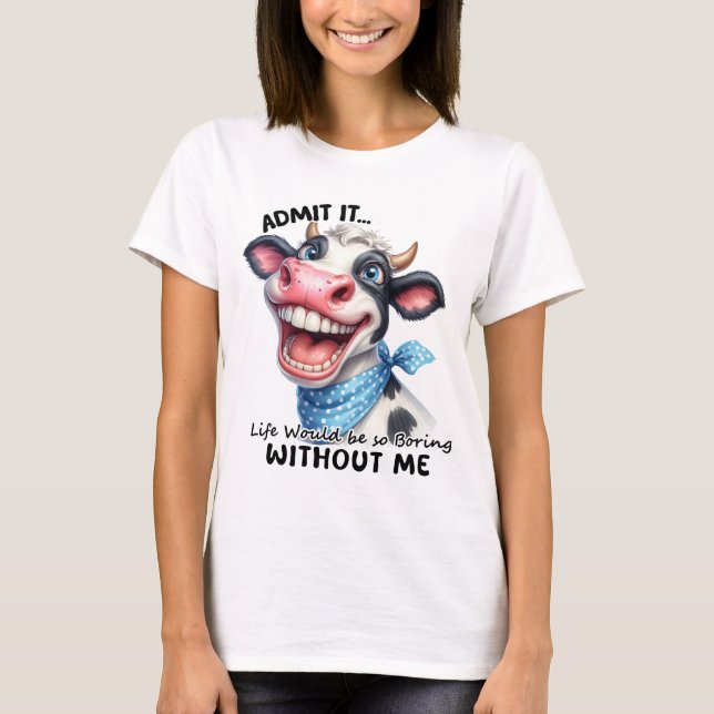 Camiseta A vida seria chata, engraçado (Frente)