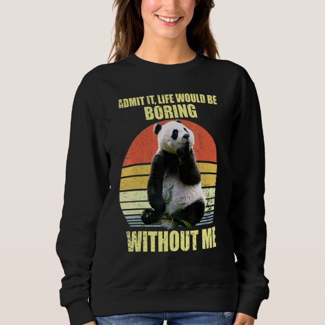 Camiseta A Vida Seria Chata Sem Pandas Para Panda (Frente)