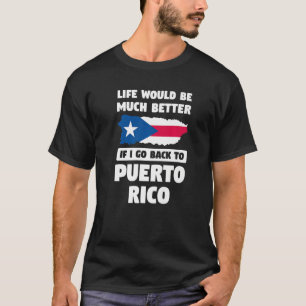 Camiseta A vida seria muito melhor porto-riquenha