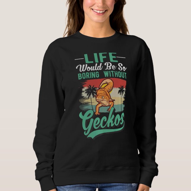 Camiseta A Vida Seria Tão Chata Sem Geckos (Frente)
