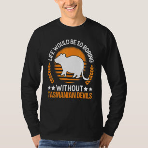 Camiseta A Vida Seria Tão Chata Sem O Diabo Da Tasmânia