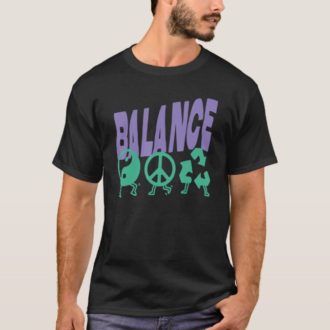 Camiseta A vida tem tudo a ver com Equilíbrio Harmonia Verd (Frente)
