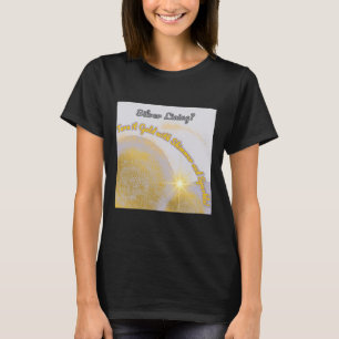 Camiseta A Vínculo De Prata Torna-A Dourada. Shimmery E