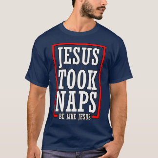 Camiseta A Vintage Jesus Tirou Naps É Como Jesus