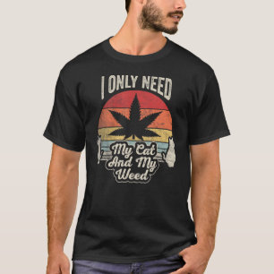 Camiseta A Vintagem De Gata Só Precisa Do Meu Gato E Da Sem