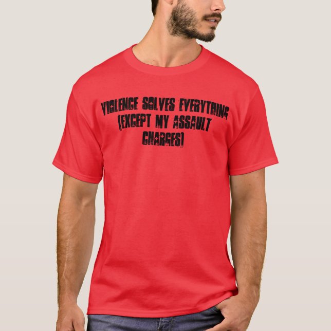 Camiseta A violência resolve tudo (Frente)