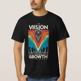 Camiseta A visão inspira o crescimento