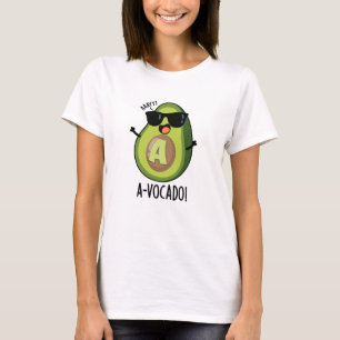 Camiseta A-vocado Funny Avocado Pun