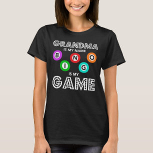 Camiseta A vovó é o meu nome Bingo é o meu jogo
