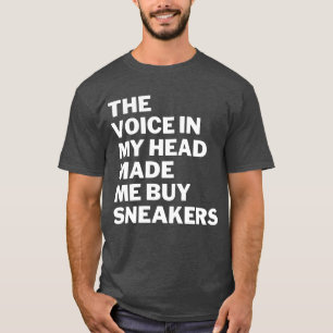 Camiseta A voz na minha cabeça me fez comprar tênis amigos