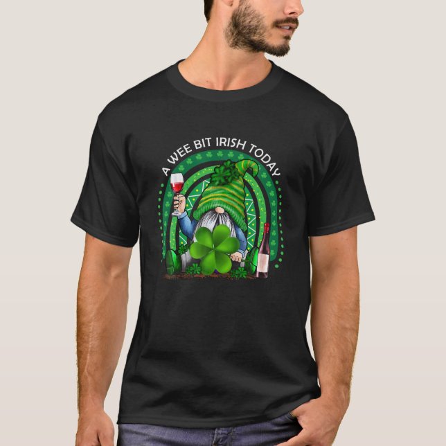 Camiseta A Wee Bit Irish Today St Patricks Gnome Drink Wine (Frente)