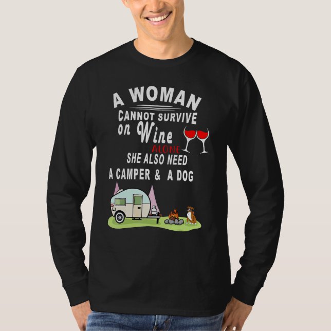 Camiseta A Woman Cannot Survive On Wine Alone She Also Need (Frente)