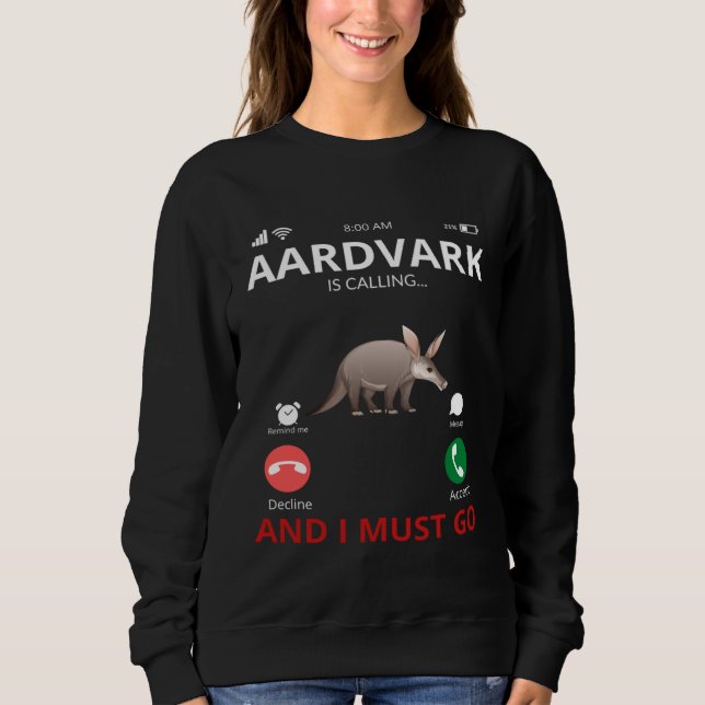 Camiseta Aardvark Is Calling And I Must Go (Frente)