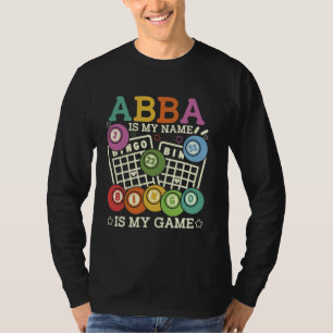 Camiseta Abba Meu Nome Bingo É Meu Jogo Engraçado Bingo Gra