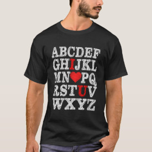 Camiseta Abcd Eu Te Amo Alphabet Engraçado Dia de os namora