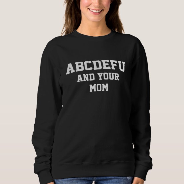 Camiseta Abcdefu E Sua Mãe Engraçada Por Homens Meninas Rap (Frente)