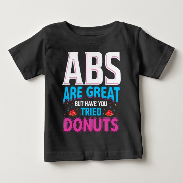 Camiseta Abdômen É Ótimo Mas Você Já Experimentou Donuts? (Frente)