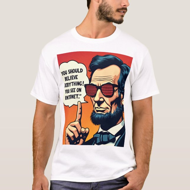 Camiseta Abe Lincoln Acredita na Internet 1 (Frente)