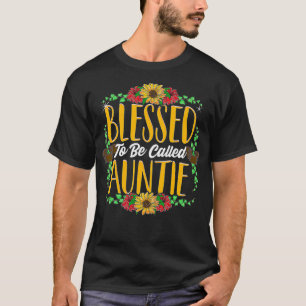 Camiseta Abençoada, Chamada Tia Bonita, Mãe Da.