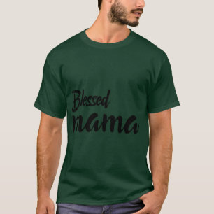 Camiseta Abençoada Mama Dia da Mãe Dar um presente engraçad