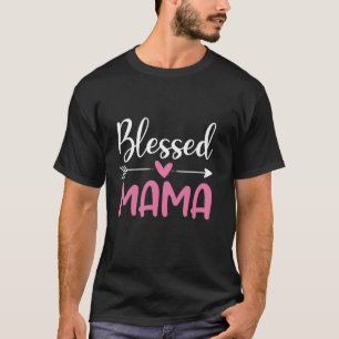 Camiseta Abençoada Mama Feliz Abençoa o Dia da Mãe