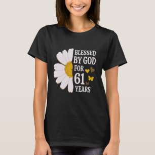 Camiseta Abençoada Por Deus Por 61 Anos 6111rua Daisy Bu