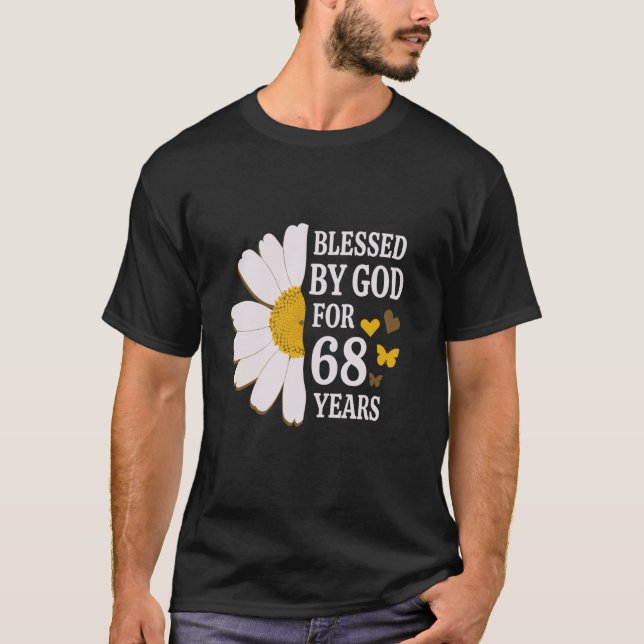 Camiseta Abençoada Por Deus Por 68 Anos 68 Anos Dia de Nasc (Frente)