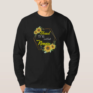 Camiseta Abençoada Seja Chamada De Nona Girassol Não-Mães