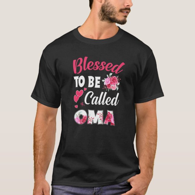 Camiseta Abençoada Seja Chamada De Oma Funny Floral Oma Mãe (Frente)