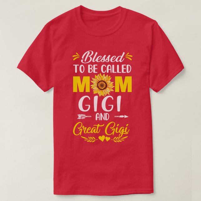 Camiseta Abençoada Seja Chamada Mãe Gigi Excelente Gigi Mãe (Frente do Design)