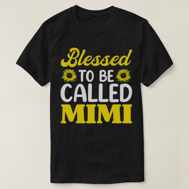Camiseta Abençoada Seja Chamada Mimi Sunflower, Mãe Engraça (Frente do Design)