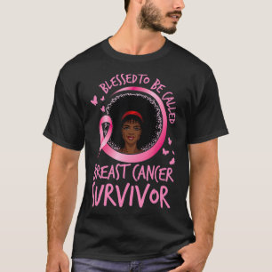 Camiseta Abençoado A Ser Chamado De Sobrevivência Do Câncer