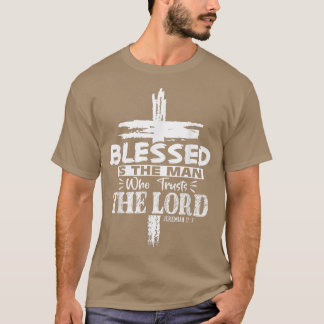 Camiseta Abençoado É O Homem Que Confia No Senhor Jesus Chr