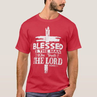 Camiseta Abençoado É O Homem Que Confia No Senhor Jesus Chr