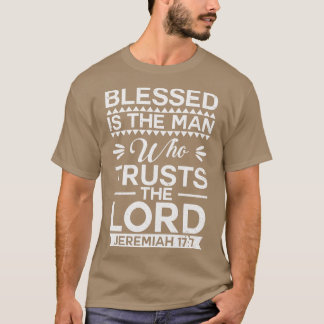 Camiseta Abençoado É O Homem Que Confia No Senhor Jesus Fé