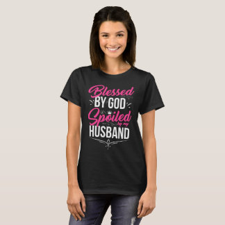 Camiseta Abençoado pelo deus estragado por meu marido