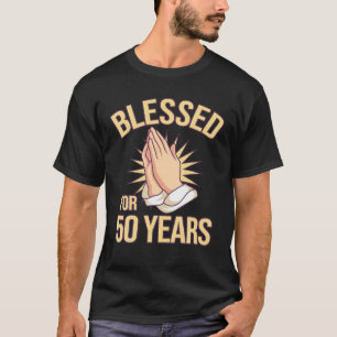 Camiseta Abençoado Por 50 Anos Eu 50.º Aniversário Crist