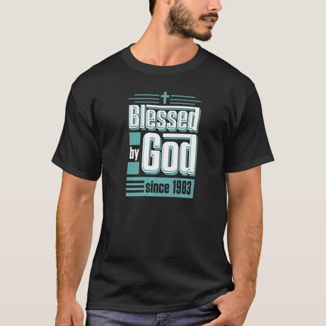 Camiseta Abençoado Por Deus Desde 1983, Christian Themed Bi (Frente)