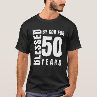 Camiseta Abençoado Por Deus Durante 50 Anos Aniversário